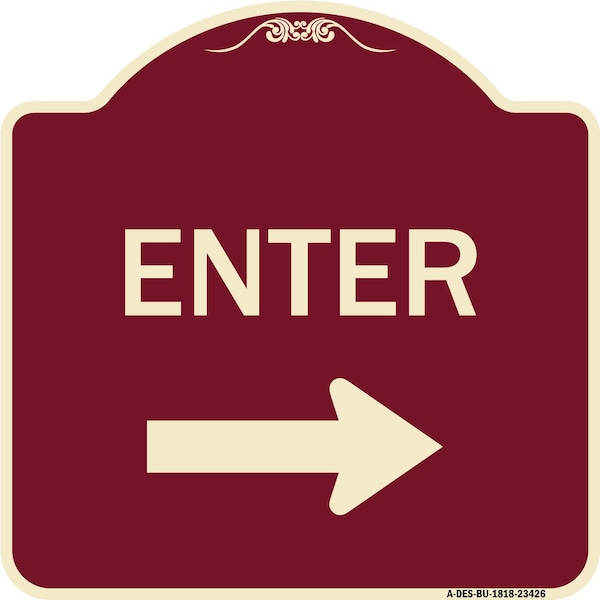 Parking Lot Enter Right Arrow Heavy-Gauge Aluminum Architectural Sign, 18" x 18", BU-1818-23426